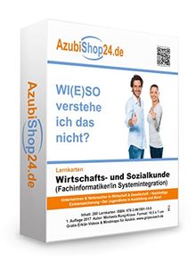 Lernkarten Wiso Wirtschafts- und Sozialkunde Fachinformatiker / Fachinformatikerin Systemintegration: Prüfungsvorbereitung Wiso Prüfung