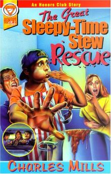 The Great Sleepy-Time Stew Rescue (An Honors Club Story, Band 4)