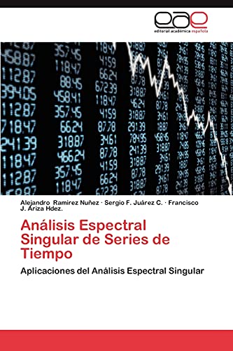 Análisis Espectral Singular de Series de Tiempo: Aplicaciones del Análisis Espectral Singular