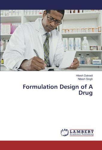 Formulation Design of A Drug