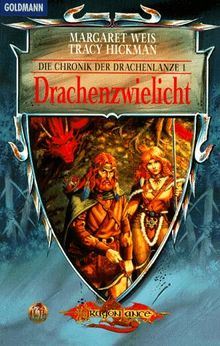 Die Chronik der Drachenlanze 01. Drachenzwielicht. von Weis, Margaret, Hickman, Tracy | Buch | Zustand akzeptabel