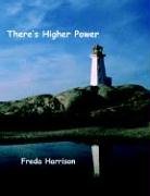 There's Higher Power