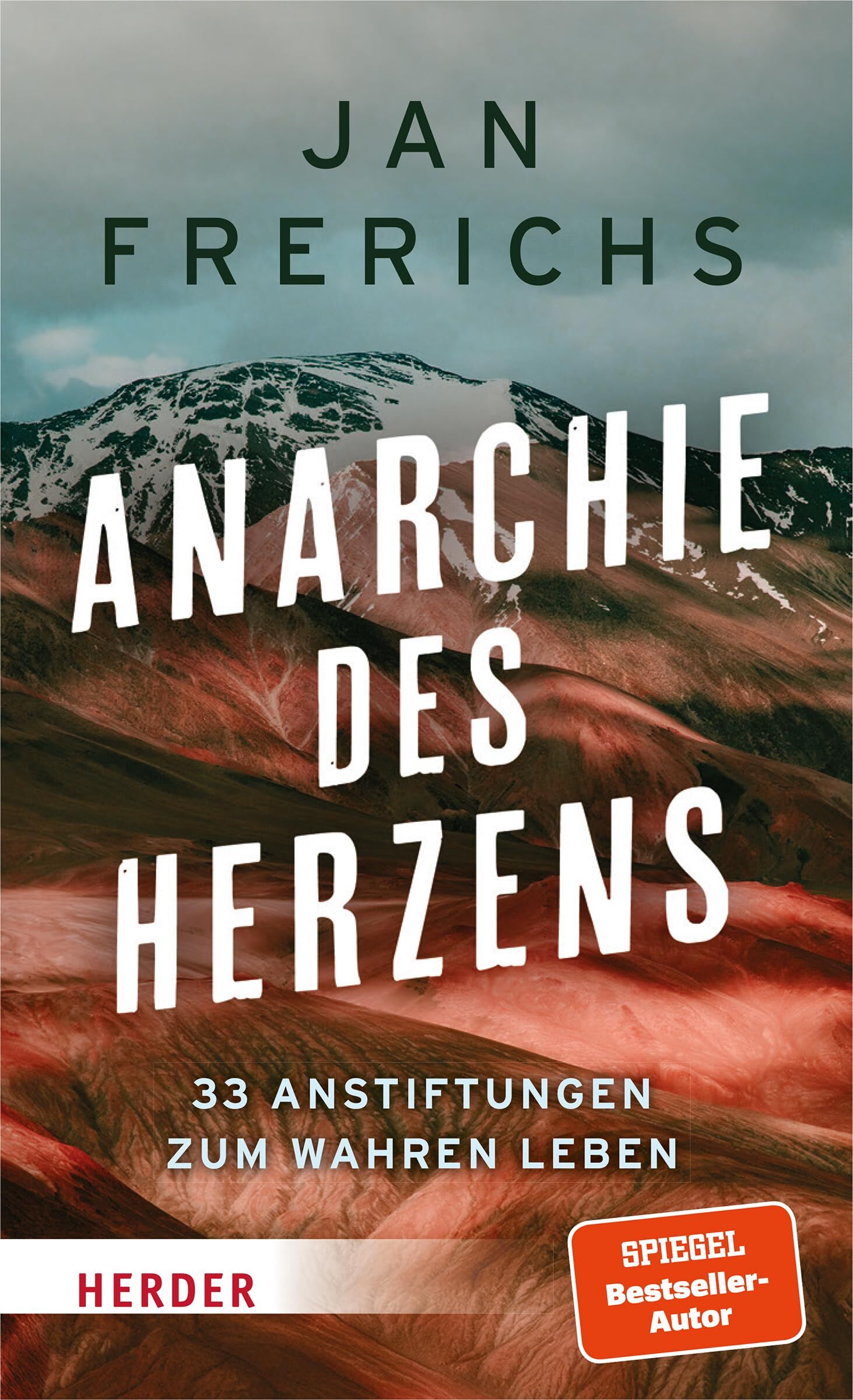 Frerichs, Jan: Anarchie des Herzens