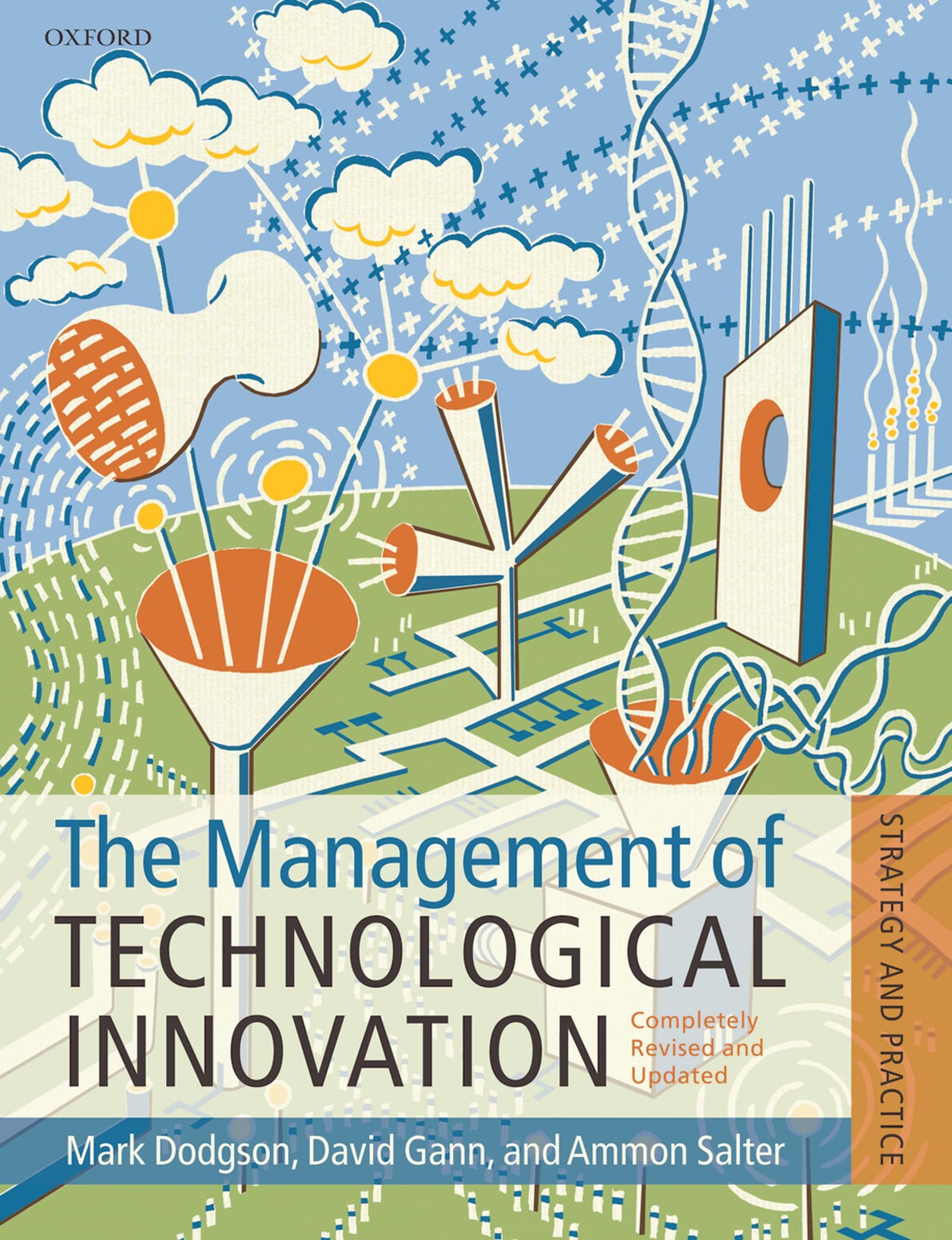MANAGEMENT TECHNOLOG INNOVATION 2E C: Strategy and Practice