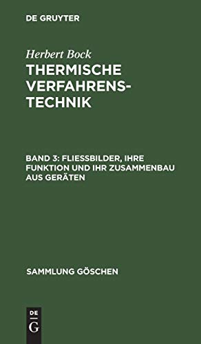Fließbilder, ihre Funktion und ihr Zusammenbau aus Geräten (Sammlung Göschen, 1211/1211a, Band 1211)