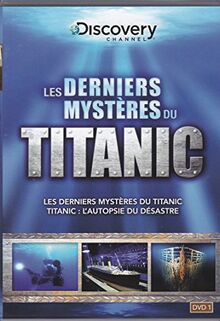 Les derniers mystères du Titanic - Volume 1