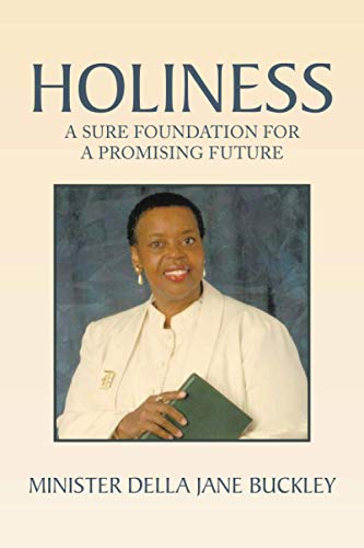 Holiness: A Sure Foundation for A Promising Future