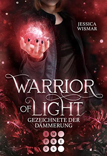 Warrior of Light 2: Gezeichnete der Dämmerung: Fantasy Liebesroman über den Kampf in einer magischen Arena (2)