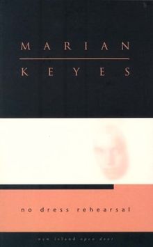 No Dress Rehearsal (Open Door Series II) von Keyes, Marian | Buch | Zustand sehr gut