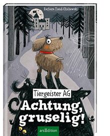 Tiergeister AG - Achtung, gruselig!