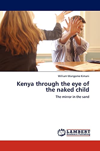 Kenya through the eye of the naked child: The mirror in the sand