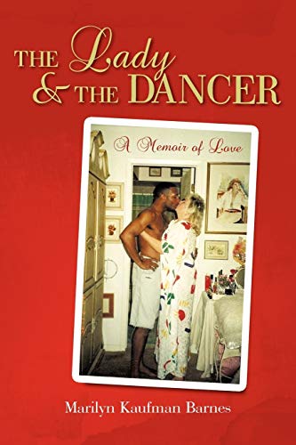 The Lady and The Dancer: A Memoir of Love