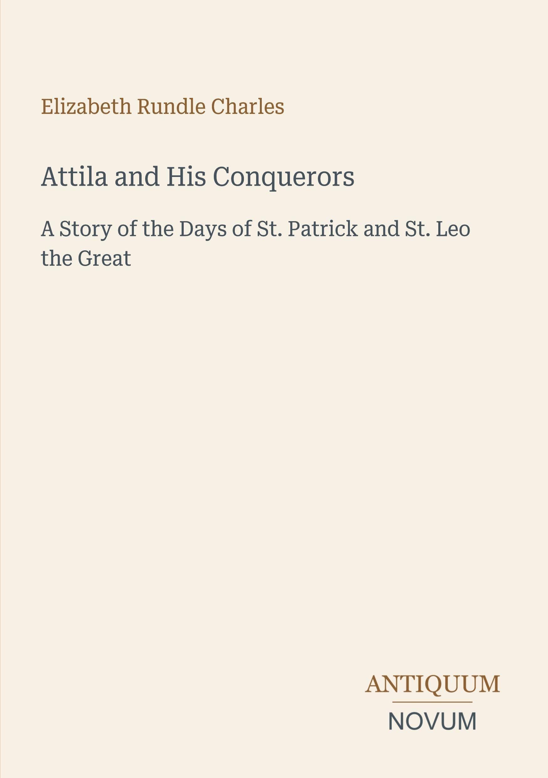 Attila and His Conquerors