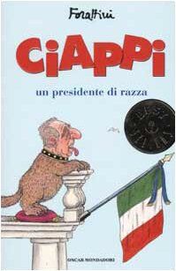 Ciappi. Un Presidente Di Razza