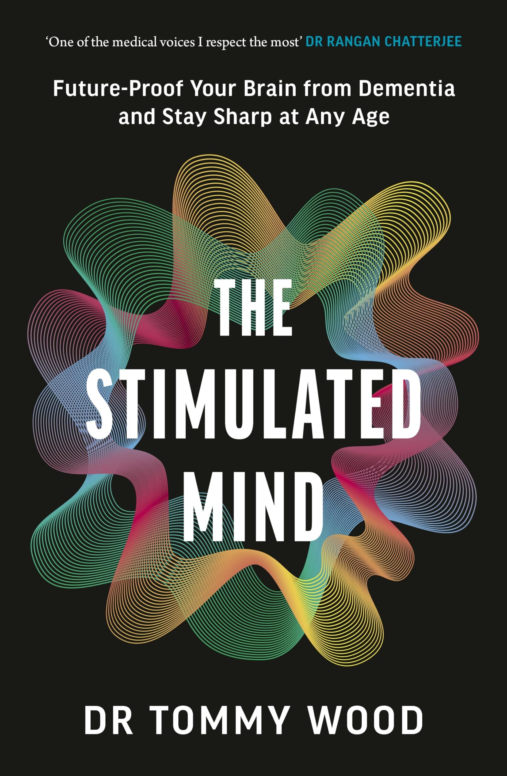 Wood, Tommy: The Stimulated Mind