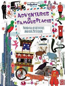 Lonely Planet Kids: Adventures in Famous Places: Packed Full of Activities and Over 250 Stickers