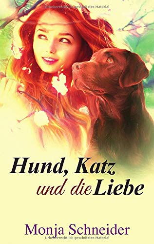 Hund, Katz und die Liebe
