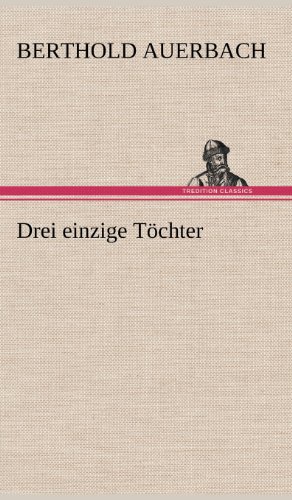 Drei einzige Töchter