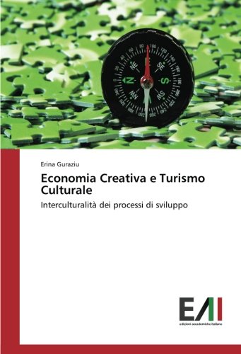 Economia Creativa e Turismo Culturale: Interculturalità dei processi di sviluppo
