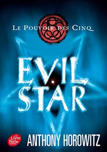 Le pouvoir des Cinq. Vol. 2. Evil star