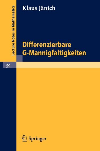 Differenzierbare G-Mannigfaltigkeiten (Lecture Notes in Mathematics)