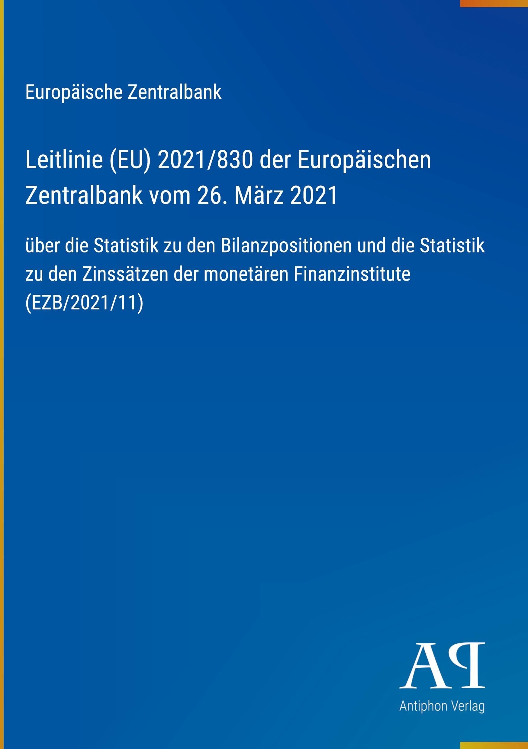 Leitlinie (EU) 2021/830 der Europäischen Zentralbank vom 26. März 2021