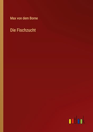 Die Fischzucht