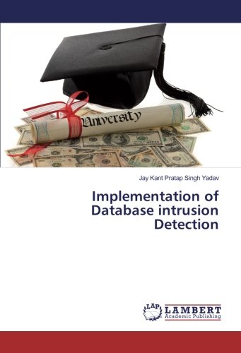 Implementation of Database intrusion Detection