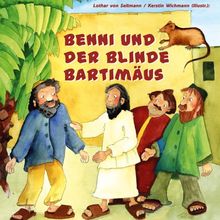 Benni und der blinde Bartimäus