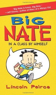 Big Nate: In a Class by Himself (Big Nate (Harper Collins))