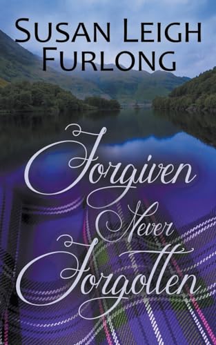 Forgiven Never Forgotten