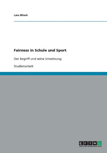 Fairness in Schule und Sport: Der Begriff und seine Umsetzung