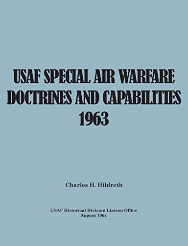 USAF Special Air Warfare Doctrine and Capabilities 1963
