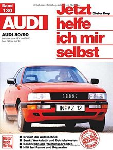 Jetzt helfe ich mir selbst: Audi 80/90 (86-90): BD 130 von Korp, Dieter | Buch | Zustand gut