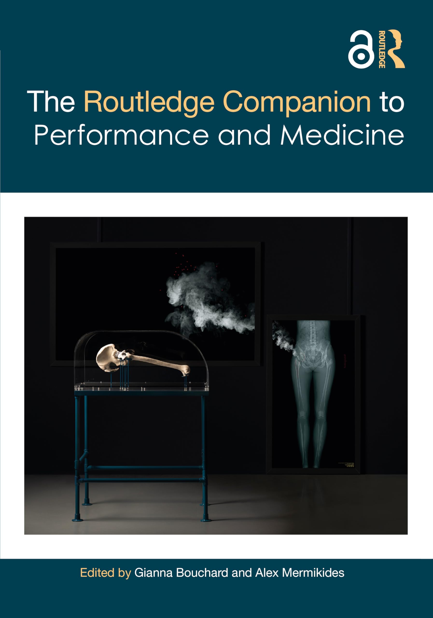The Routledge Companion to Performance and Medicine (Routledge Theatre and Performance Companions)