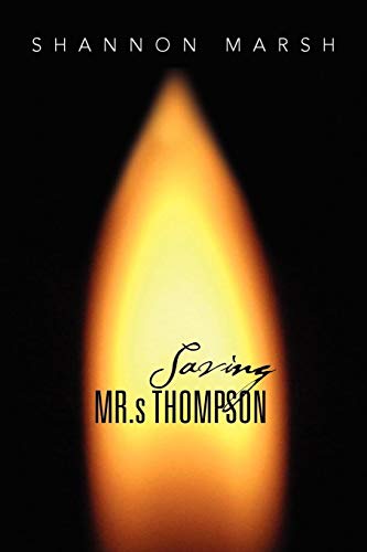 Saving Mr.s Thompson
