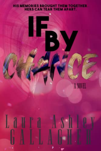 If By Chance (What Will Be, Band 3)