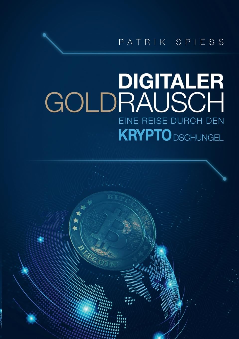 Digitaler Goldrausch: Eine Reise durch den Krypto Dschungel