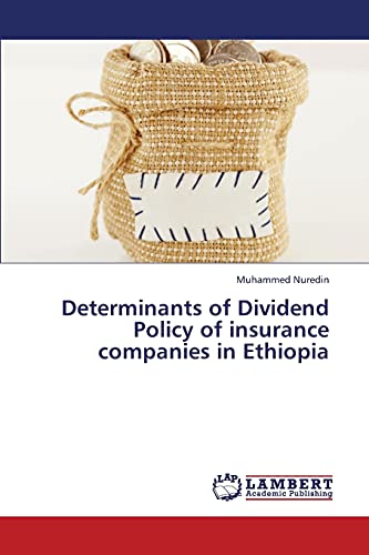 Determinants of Dividend Policy of insurance companies in Ethiopia