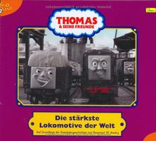 Thomas und seine Freunde, Geschichtenbuch, Bd. 8: Die stärkste Lokomotive der Welt