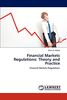 Financial Markets Regulations: Theory and Practice: Financial Markets Regulations