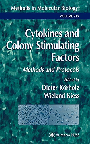 Cytokines and Colony Stimulating Factors: Methods and Protocols (Methods in Molecular Biology, 215, Band 215)