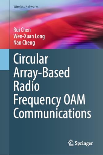 Circular Array-Based Radio Frequency OAM Communications (Wireless Networks)