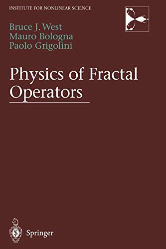 Physics of Fractal Operators (Institute for Nonlinear Science)