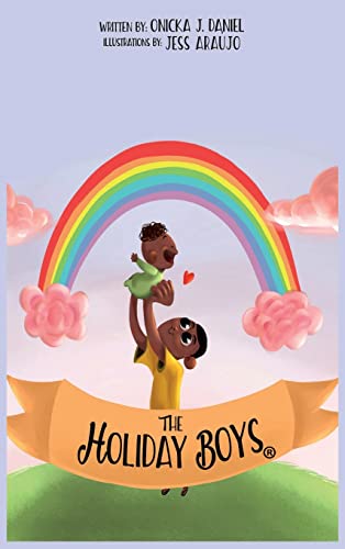 The Holiday Boys®: A creation of teachable lessons for children (The Holiday Boys(r))