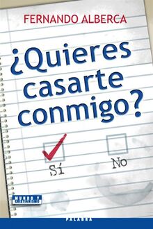 ¿Quieres casarte conmigo? (Mundo y cristianismo)