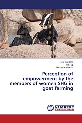 Perception of empowerment by the members of women SHG in goat farming