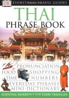 Thai Phrase Book (Eyewitness Travel Guides Phrase Books)