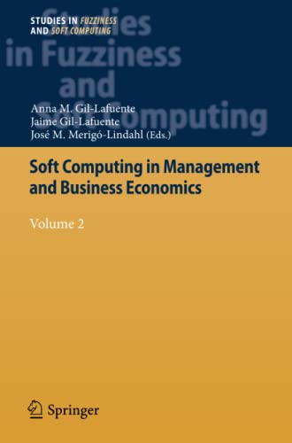 Soft Computing in Management and Business Economics: Volume 2 (Studies in Fuzziness and Soft Computing, Band 287)
