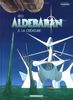 Aldébaran : les mondes d'Aldébaran, cycle 1. Vol. 5. La créature